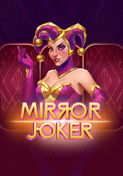 MirrorJoker