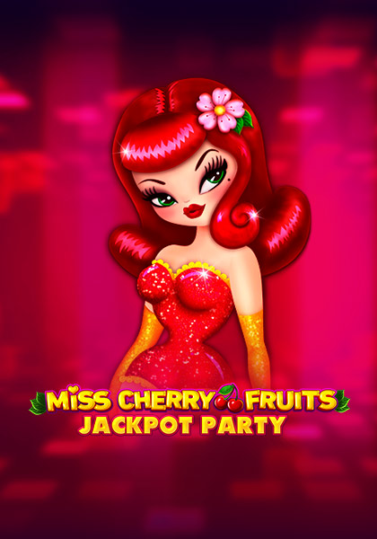 Miss Cherry Fruits Jackpot party