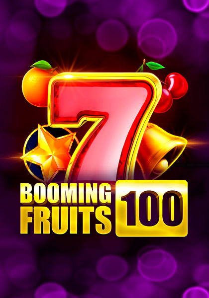 Booming Fruits 100