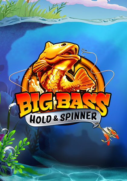 Big Bass - Hold & Spinner