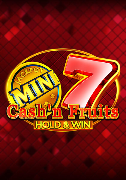 Cash'n Fruits Hold and Win