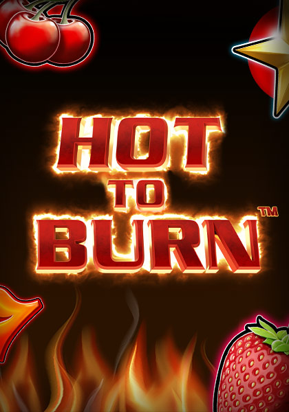 Hot to Burn
