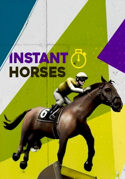 Instant Virtual Horses