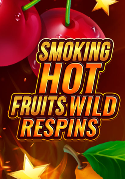 Smoking Hot Fruit Wild Respins