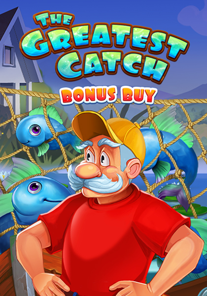 The Greatest Catch Bonus Buy