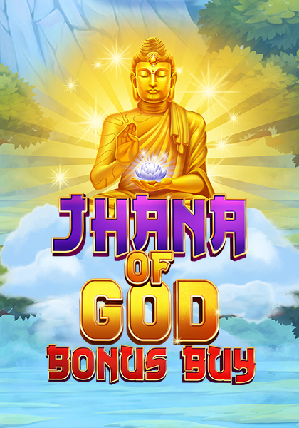 Jhana of God Bonus Buy