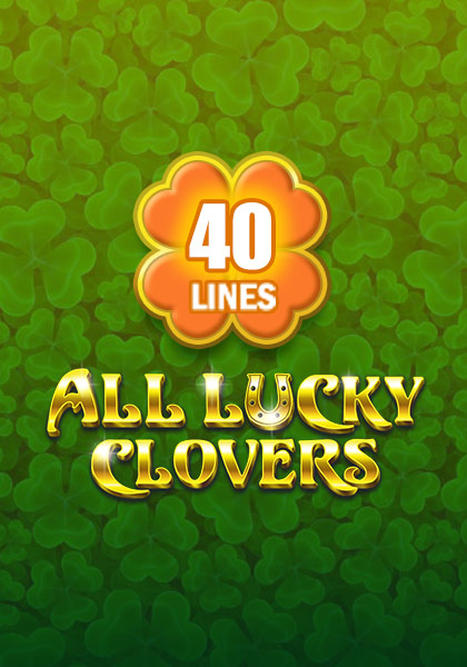 All Lucky Clovers 40