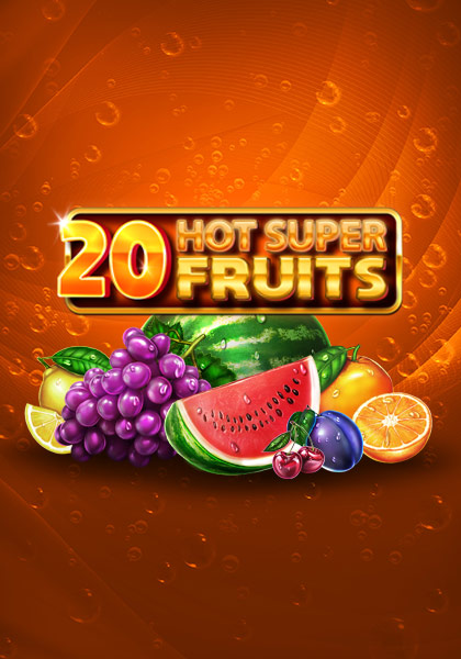 20 Hot Super Fruits